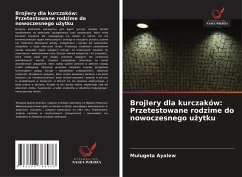Cover Brojlery dla kurczaków: Przetestowane rodzime do nowoczesnego u¿ytku