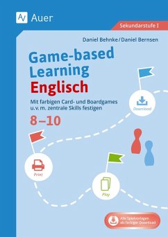 Game-based Learning Englisch 8-10 - Behnke, Daniel;Bernsen, Daniel