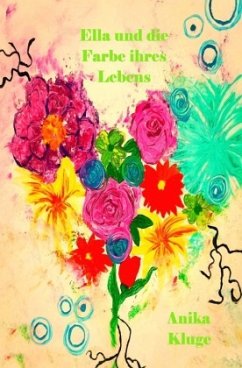 Cover Ella und die Farbe ihres Lebens
