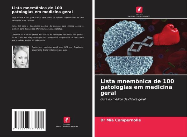 Lista mnemônica de 100 patologias em medicina geral Lista mnemônica de 100 patologias em medicina geral