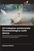 Un'indagine esistenziale fenomenologica sulle donne