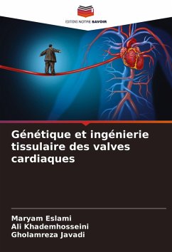 Cover Génétique et ingénierie tissulaire des valves cardiaques