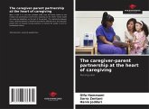 The caregiver-parent partnership at the heart of caregiving