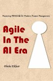 Agile In The AI Era (eBook, ePUB) Agile In The AI Era (eBook, ePUB)