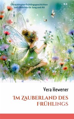 Im Zauberland des Frühlings (eBook, ePUB) Im Zauberland des Frühlings (eBook, ePUB)