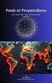 Panic or Preparedness Navigating the Monkeypox Crisis (eBook, ePUB) Panic or Preparedness Navigating the Monkeypox Crisis (eBook, ePUB)