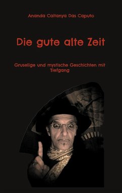 Die gute alte Zeit (eBook, ePUB)