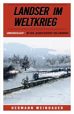 Landser im Weltkrieg - Abwehrschlacht (eBook, ePUB) - Weinhauer, Hermann