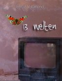 Dreizehn Welten (eBook, ePUB) Dreizehn Welten (eBook, ePUB)