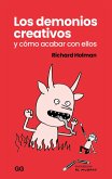 Los demonios creativos y como acabar con ellos (eBook, ePUB) Los demonios creativos y como acabar con ellos (eBook, ePUB)