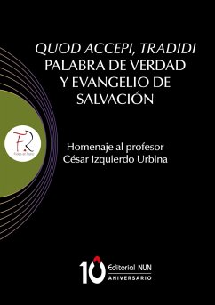 Cover Quod accepi, tradidi Palabra de verdad y evangelio de salvación (eBook, ePUB)