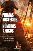 De piratas, misterios y números amigos (eBook, ePUB) De piratas, misterios y números amigos (eBook, ePUB)