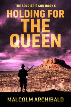 Holding For The Queen (eBook, ePUB) - Archibald, Malcolm