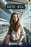 Gate B14 (eBook, ePUB) Gate B14 (eBook, ePUB)