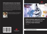 Differentiated approach to the diagnosis and treatment of coronary heart disease Differentiated approach to the diagnosis and treatment of coronary heart disease