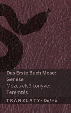 Cover Die Bibel / A Biblia - Das Erste Buch Mose (Genese) / Mózes első könyve (Teremtés)