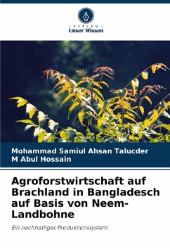 Cover Agroforstwirtschaft auf Brachland in Bangladesch auf Basis von Neem-Landbohne