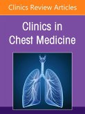 Interventional Pulmonology, an Issue of Clinics in Chest Medicine