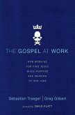 The Gospel at Work - T4G Conference