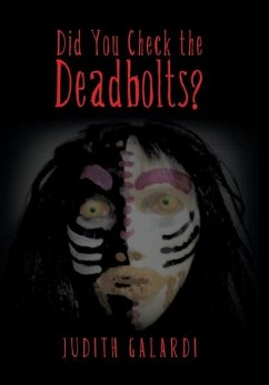 Did You Check the Deadbolts? - Galardi, Judith Did You Check the Deadbolts? - Galardi, Judith