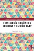 Fraseología, lingüística cognitiva y español LE/L2