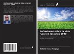 Reflexiones sobre la vida rural en los años 1990 Reflexiones sobre la vida rural en los años 1990