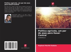 Política agrícola, um par de asas para Kasaï-Central Cover Política agrícola, um par de asas para Kasaï-Central