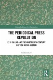 The Periodical Press Revolution The Periodical Press Revolution