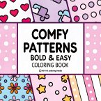 Bold & Easy Comfy Patterns Coloring Book