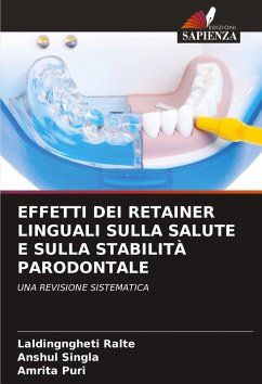 Cover EFFETTI DEI RETAINER LINGUALI SULLA SALUTE E SULLA STABILITÀ PARODONTALE
