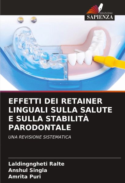 EFFETTI DEI RETAINER LINGUALI SULLA SALUTE E SULLA STABILITÀ PARODONTALE