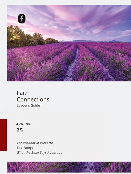 Faith Connections Adult Leader's Guide (June/July/August 2025) Faith Connections Adult Leader's Guide (June/July/August 2025)