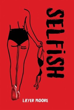 SELFISH - Moore, Layer