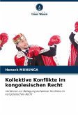 Kollektive Konflikte im kongolesischen Recht Kollektive Konflikte im kongolesischen Recht