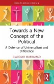 Towards a New Concept of the Political Towards a New Concept of the Political