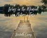 Living in the Moment on Nature's Time - Bild 1