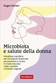 Microbiota e salute della donna (eBook, ePUB) Microbiota e salute della donna (eBook, ePUB)