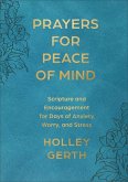 Prayers for Peace of Mind Prayers for Peace of Mind