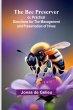 The Bee Preserver; or, Practical... - Bild 1