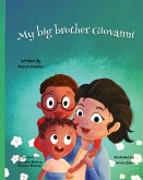 My Big Brother Giovanni My Big Brother Giovanni