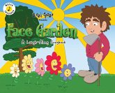 Face Garden Face Garden
