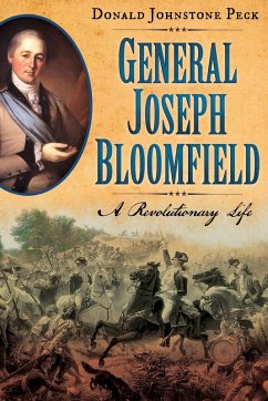 Cover General Joseph Bloomfield - A Revolutionary Life