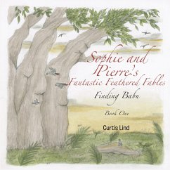 Cover Sophie and Pierre's Fantastic Feathered Fables (eBook, ePUB)