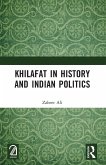 Khilafat in History and Indian Politics
