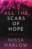 All the Scars of Hope All the Scars of Hope