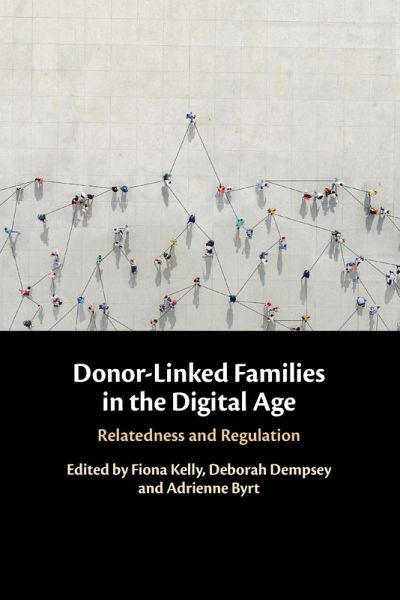 Donor-Linked Families in the Digital Age Donor-Linked Families in the Digital Age