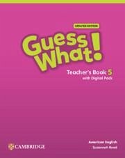 Cover Guess What! American English Level 5 Teacher's Book with Teacher's Digital Pack Updated
