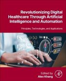 Revolutionizing Digital Healthcare Through Artificial Intelligence and Automation