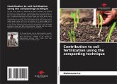 Contribution to soil fertilization using the composting technique Contribution to soil fertilization using the composting technique