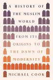 A History of the Muslim World A History of the Muslim World